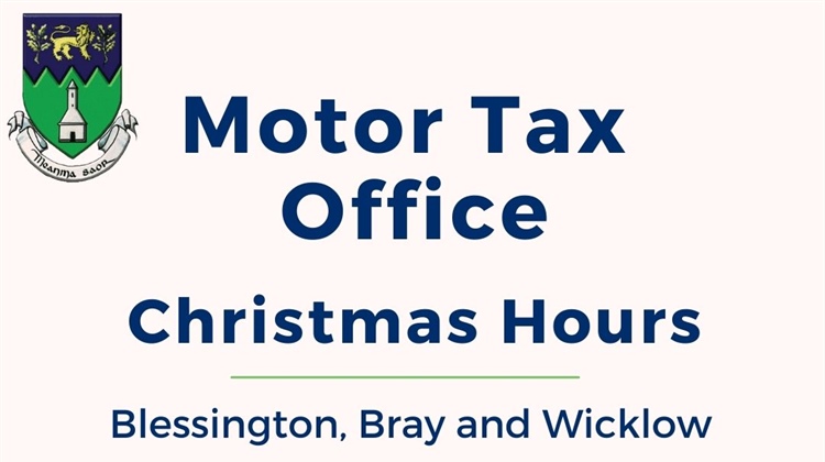 Motor Tax Offices Wicklow, Bray & Blessington - Christmas Opening Times