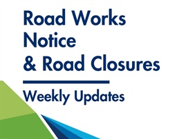 Road Works Notice Week 20-26th January 2025